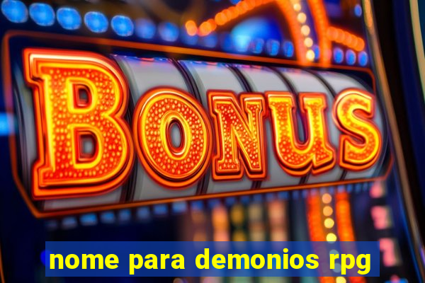nome para demonios rpg