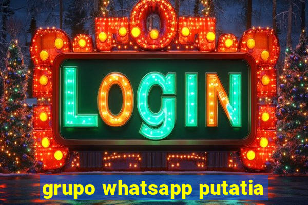 grupo whatsapp putatia