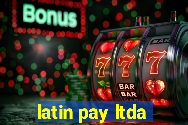 latin pay ltda