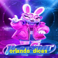 orlando dicas reclame aqui