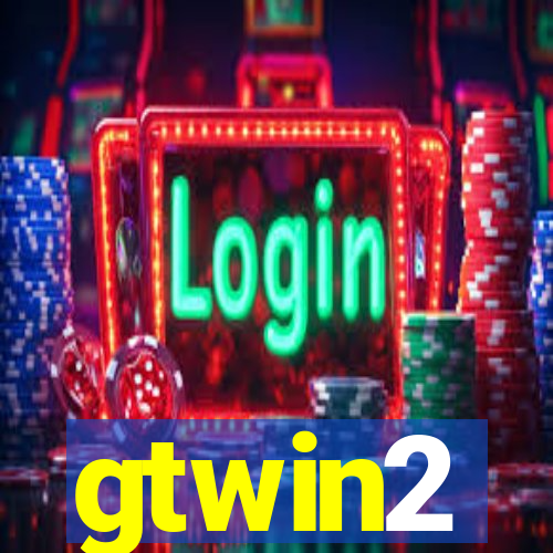 gtwin2
