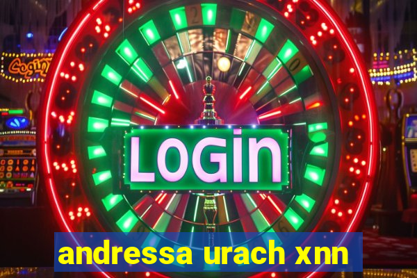 andressa urach xnn