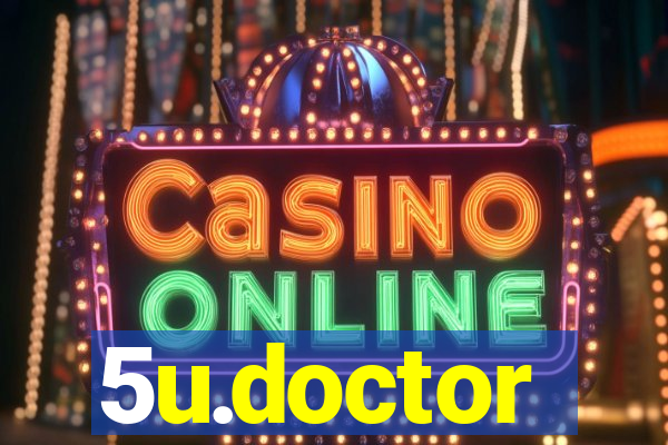 5u.doctor