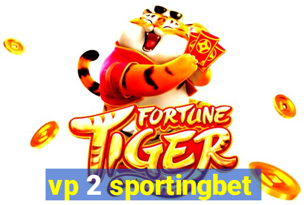 vp 2 sportingbet