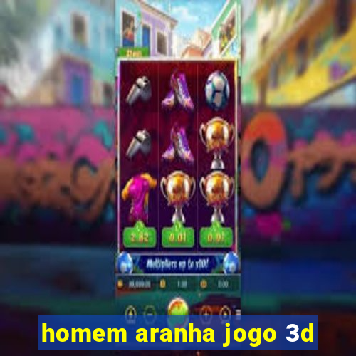 homem aranha jogo 3d