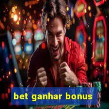 bet ganhar bonus
