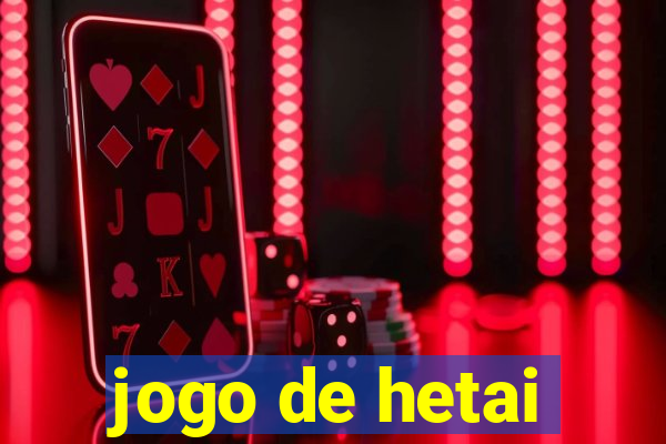 jogo de hetai