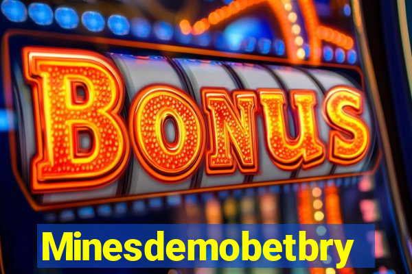 Minesdemobetbry