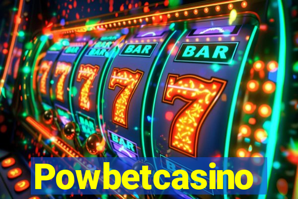 Powbetcasino
