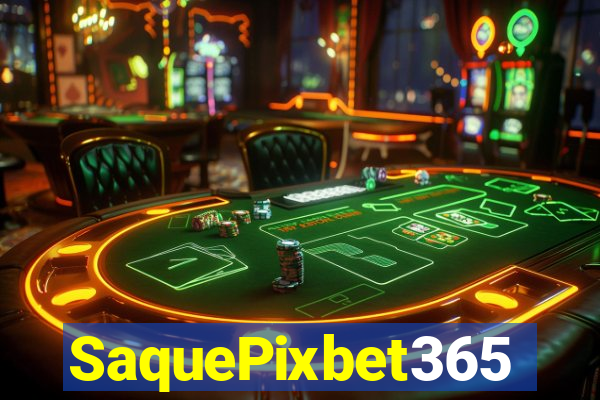 SaquePixbet365