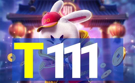 T111
