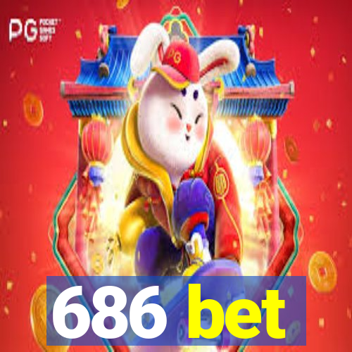 686 bet