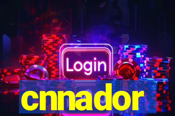 cnnador