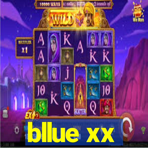 bllue xx