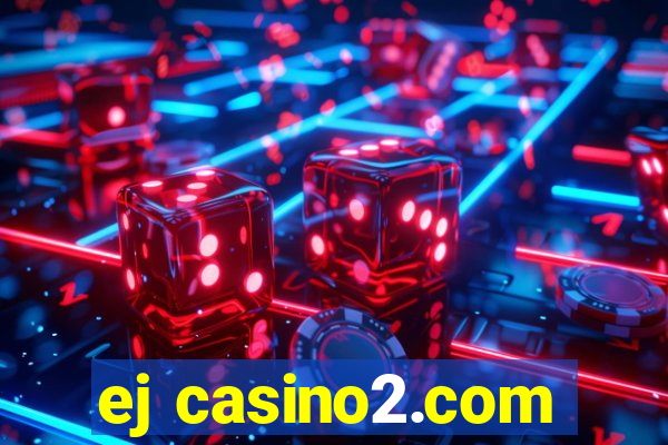 ej casino2.com