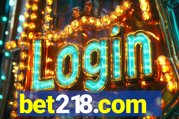 bet218.com