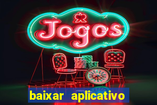 baixar aplicativo para resultado de jogos