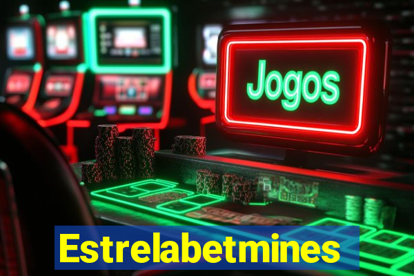 Estrelabetmines