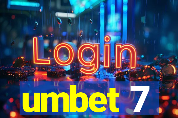 umbet 7