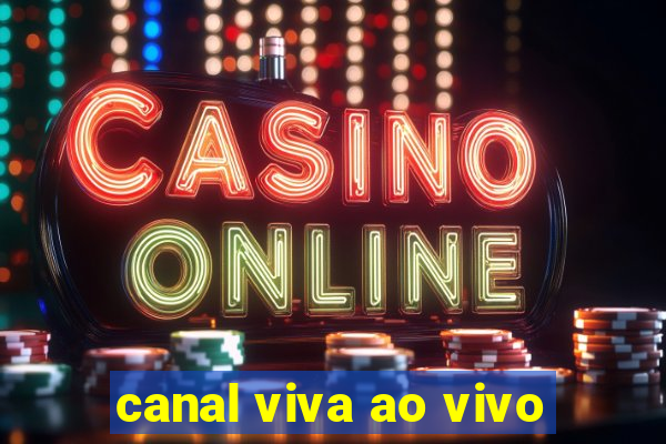 canal viva ao vivo