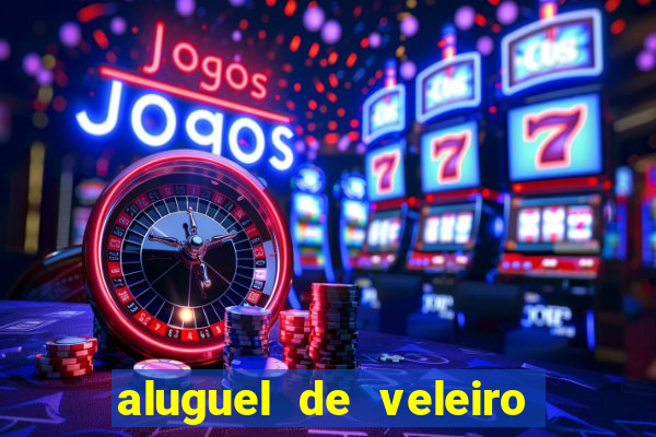 aluguel de veleiro em santos