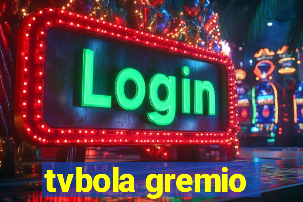 tvbola gremio