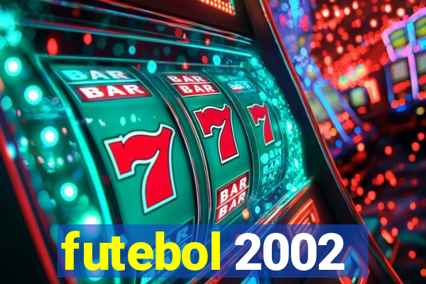 futebol 2002