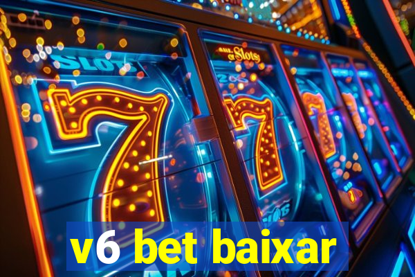 v6 bet baixar