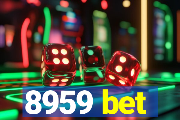 8959 bet