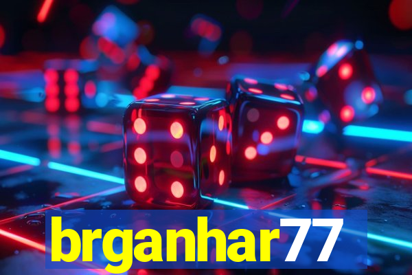 brganhar77