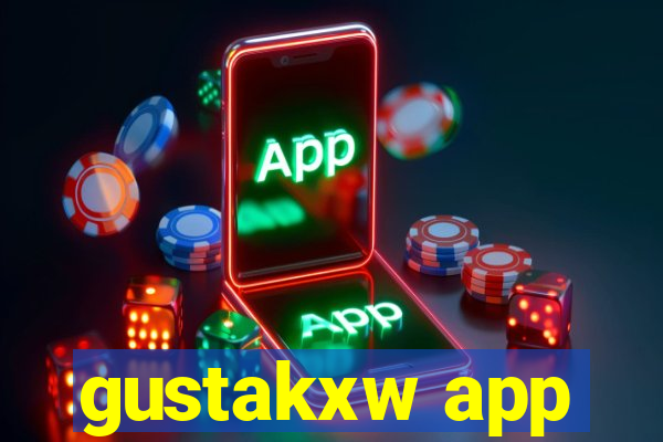 gustakxw app