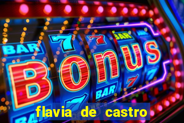 flavia de castro dos santos franquelin