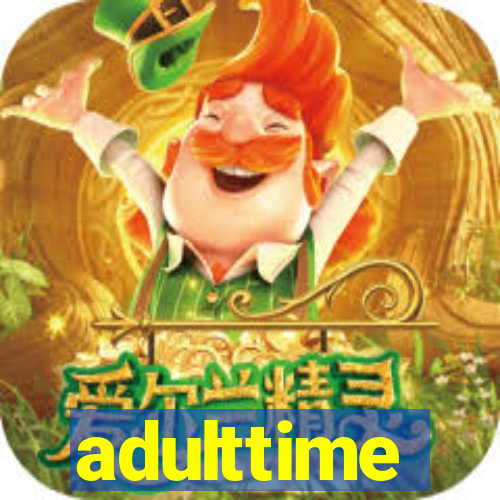 adulttime