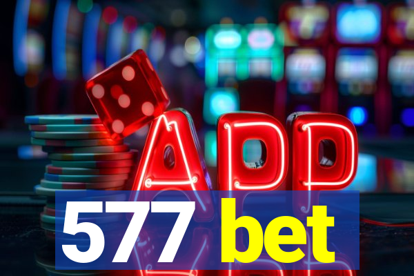 577 bet