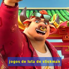 jogos de luta de stickman