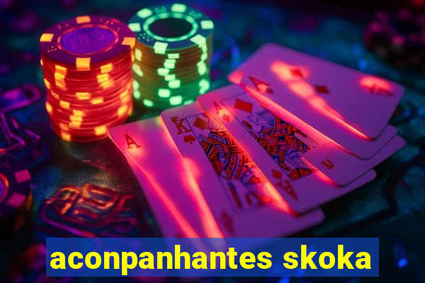 aconpanhantes skoka