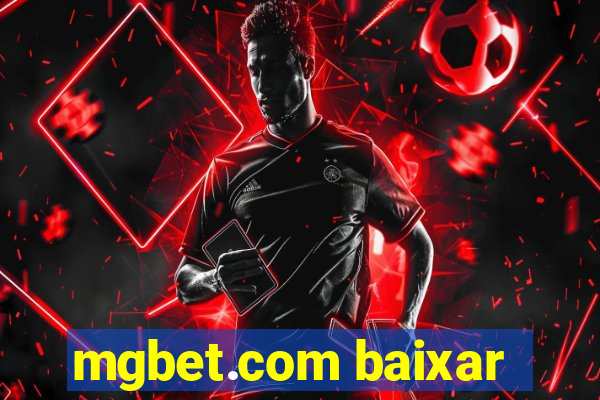 mgbet.com baixar