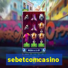 sebetcomcasino