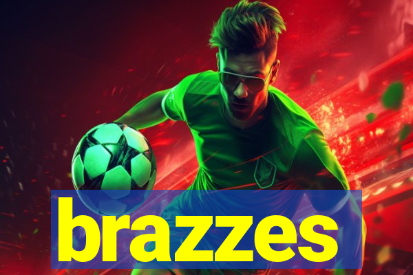 brazzes