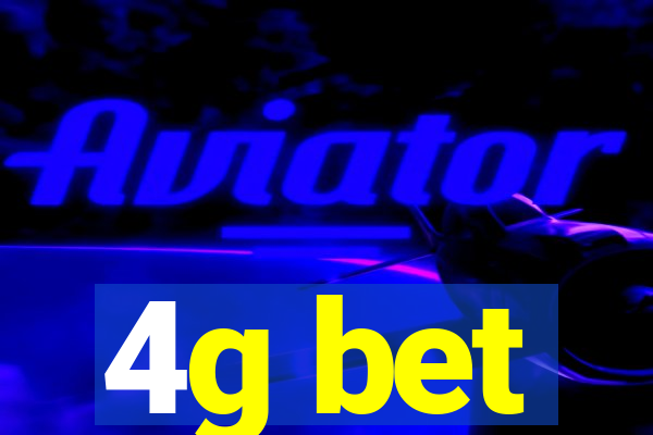 4g bet