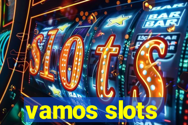 vamos slots