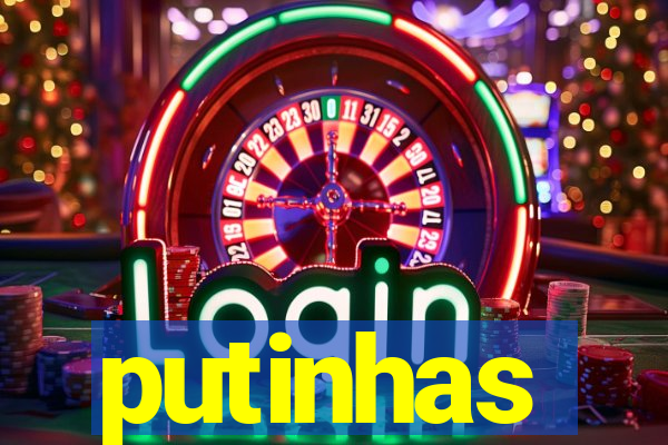 putinhas