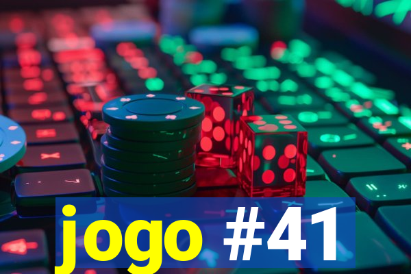 jogo #41
