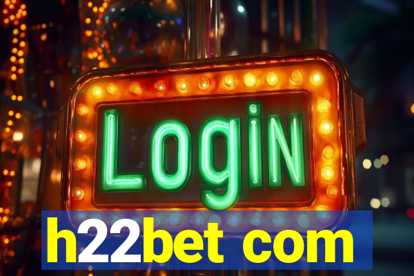 h22bet com