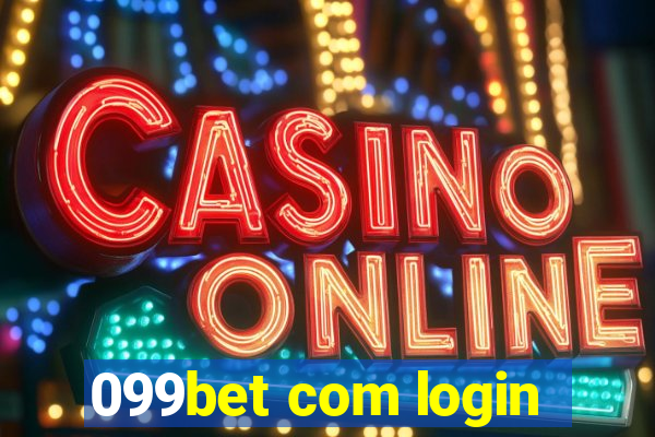 099bet com login