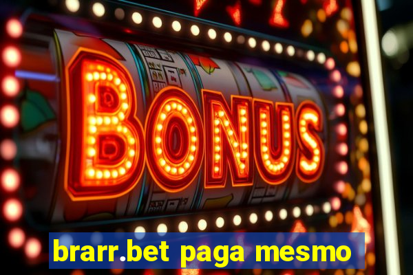 brarr.bet paga mesmo