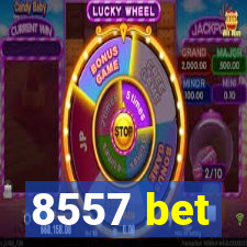 8557 bet