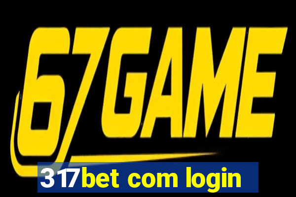 317bet com login