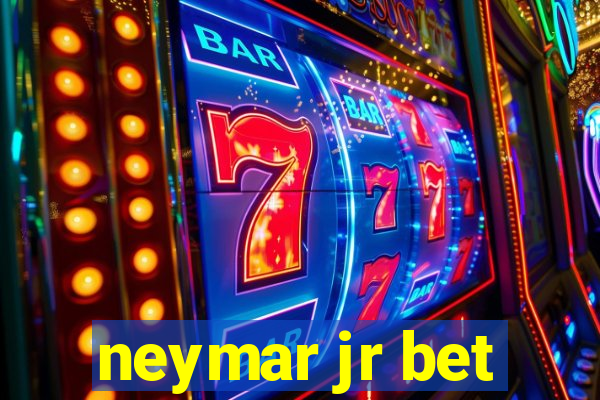 neymar jr bet