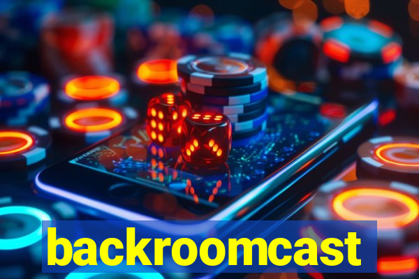 backroomcast